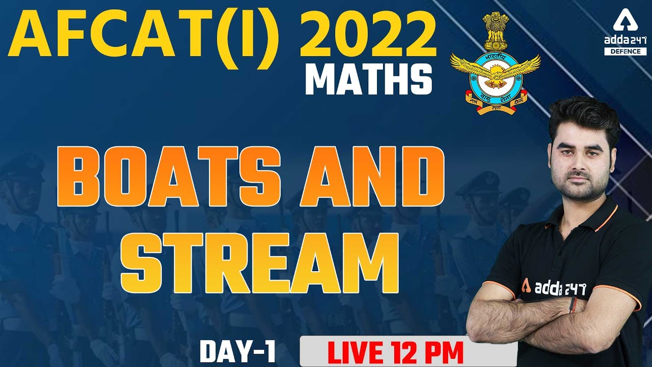 AFCAT 1 2022 | Maths | Boats and Stream #1