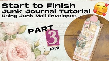 Start to Finish Junk Mail Envelope Journal | Part 3