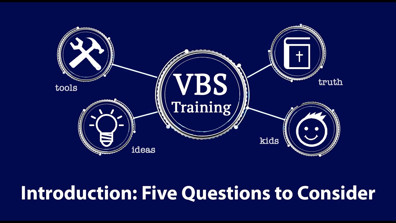 VBS Training Introduction