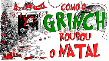 Como o Grinch roubou o Natal livro?