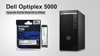Dell Optiplex 5000 Upgrade Ssd m 2 256g | NAi SamNang Dell 5000 Upgrade Storage 256gb.