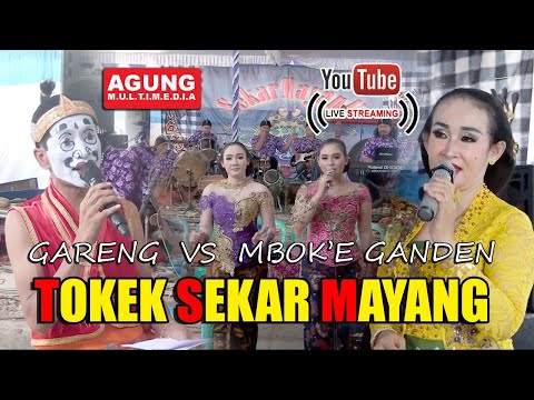 live delay CS. TOKEK SEKAR MAYANG bersama gareng vs mbok'e ganden full