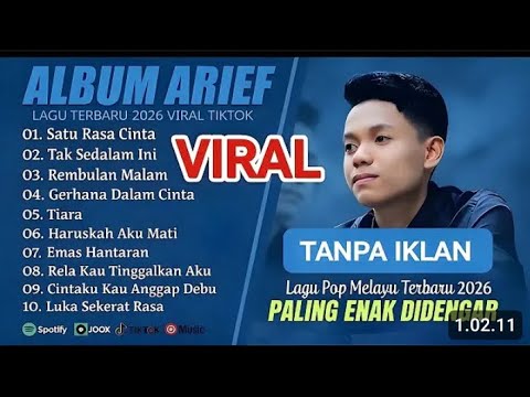 ARIEF PUTRA FULL ALBUM TERBAIK 2026 | SATU RASA CINTA - TAK SEDALAM INI ...