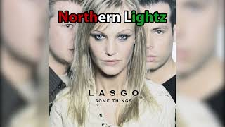 Lasgo - Something (Northern Lightz Remix Edit)