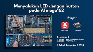 Kelompok 8 | Menyalakan LED dengan button pada ATmega  162