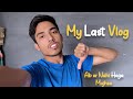 Mera Aakhri Vlog...😭 | 72 Din Ka Safar Khatam Ho Gya (EMOTIONAL END) 