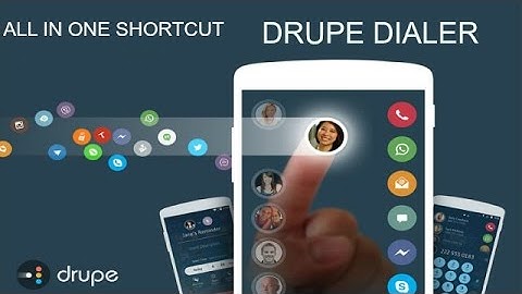 Drupe Dialer- All in One Shortcut- must use in Android