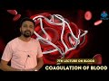 Coagulation of blood  coagulation factors  dr krunal dabhi md