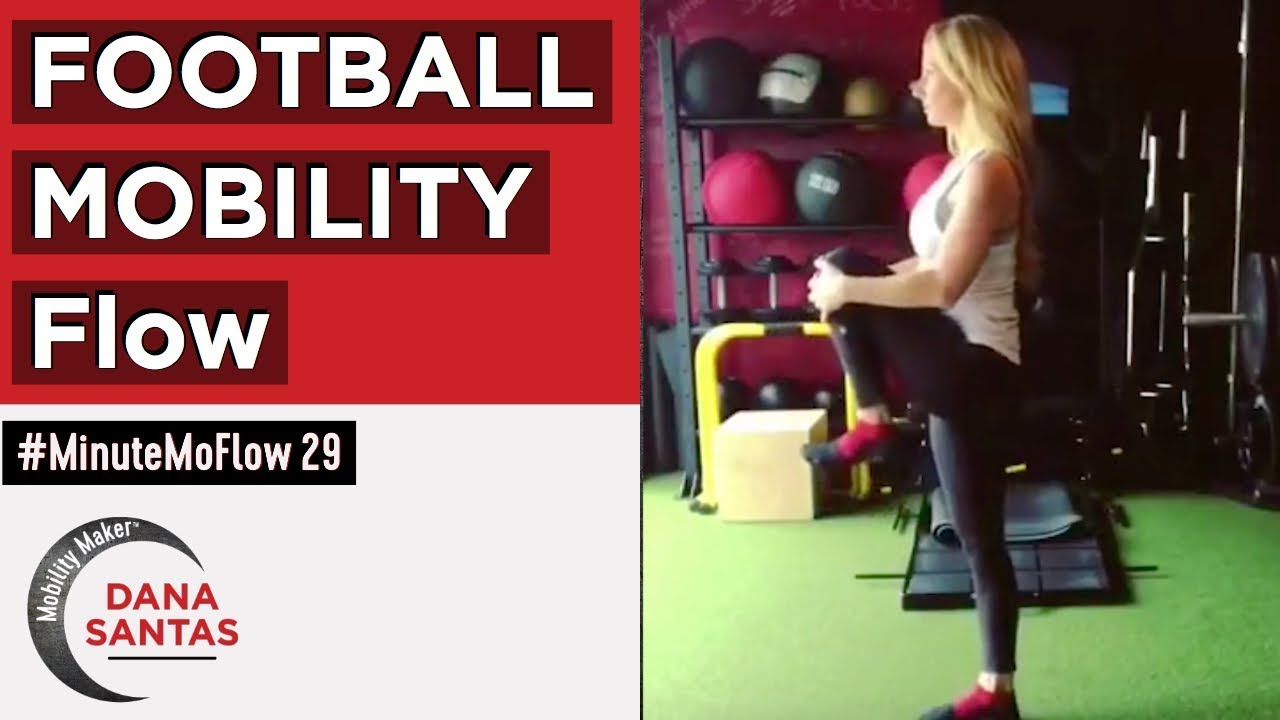 Football Mobility Flow MinuteMoFlow 29 YouTube