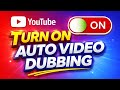 YouTube Auto Dubbing OFF Kaise Kare? 😱 New Feature Explained | Enable/Disable (Mobile &amp; PC)