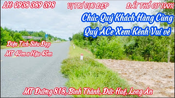 ĐỨC HUỆ LONG AN || 100% THỔ CƯ, ĐẤT RỘNG NGƯỜI THƯA GIÁ RẺ DIỆN TÍCH CỰC ĐẸP #NHÀĐẤTMINHĐĂNG