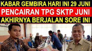 Breaking news kabar gembira tanggal 29 Juni 2026 pencairan tunjangan sertifikasi guru SKTP Juni