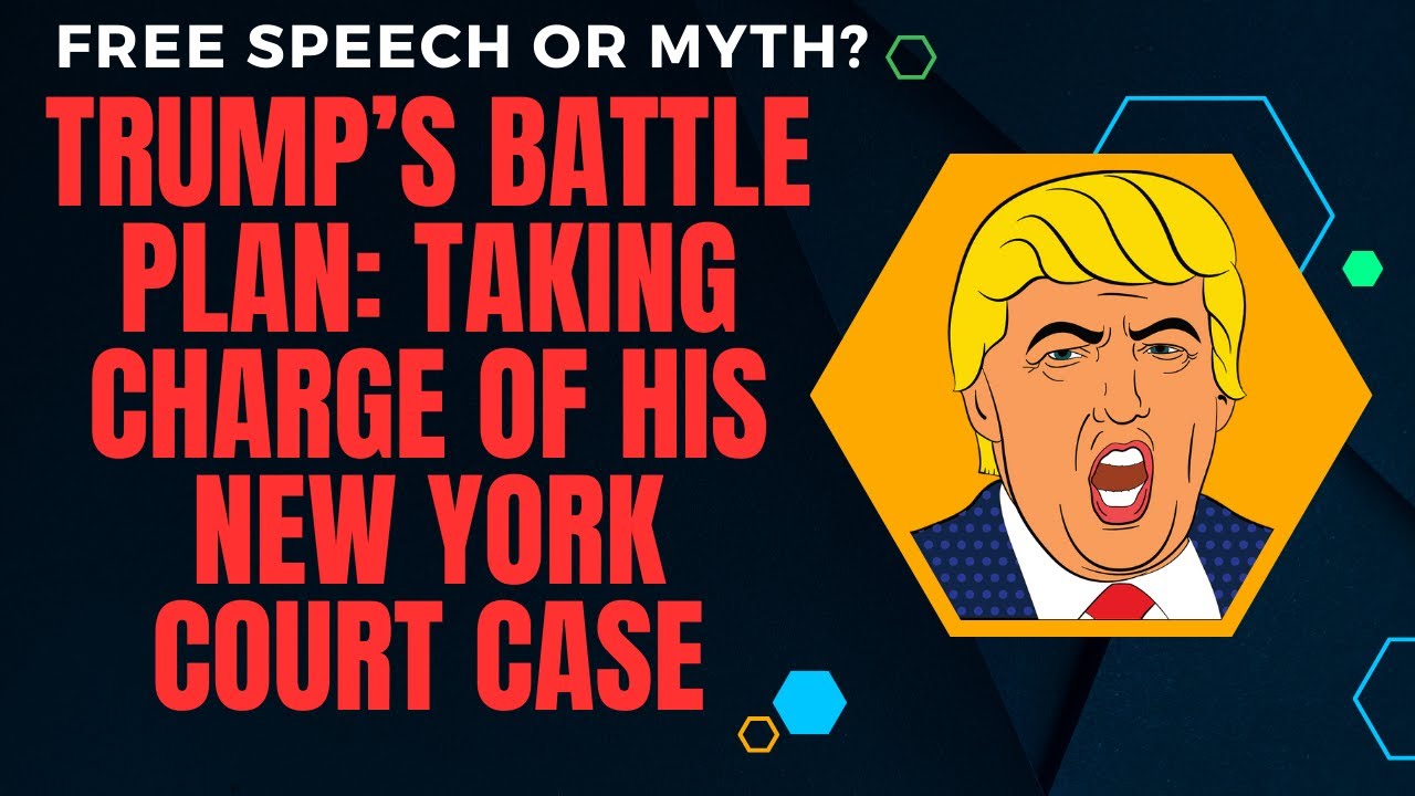 Trump s Battle Plan Taking Charge Of His New York Court Case YouTube trump-s-battle-plan-taking-charge-of-his-new-york-court-case-youtube