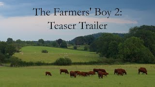 The Farmers' Boy 2  - Documentary Teaser Trailer