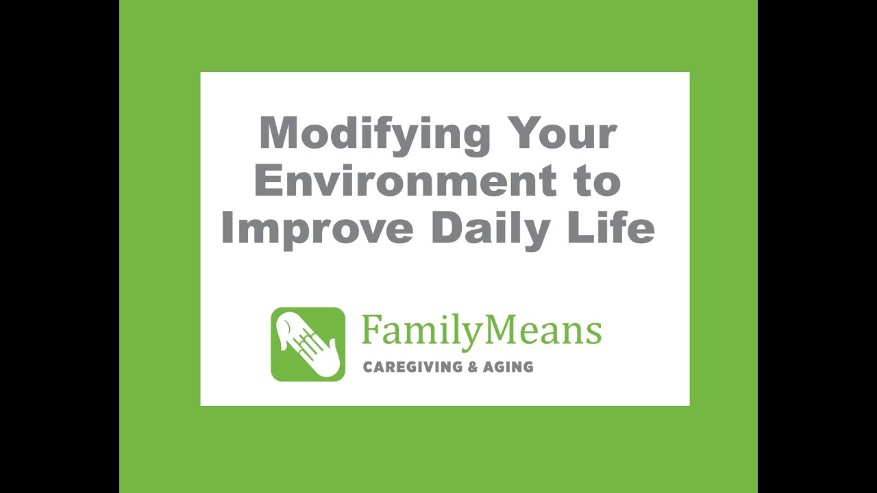Modify Your Environment to Improve Daily Life - YouTube