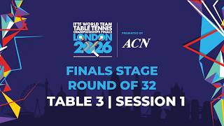 LIVE! | T4 | R32 | KO | ITTF World Team Table Tennis Championships Finals London 2026 | Session 1