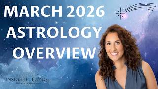 March 2026 Astrology Overview!