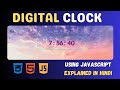 Digital Clock || JavaScript || Project 1 || Hindi || Deepak Gupta BCA