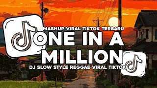 DJ ONE IN MILLION SLOW STYLE REGGAE VIRAL TERBARU FULLSONG MAMAN FVNDY | DJ SLOW FYP TRENDING TIKTOK