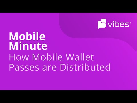 Mobile Minute: How Mobile Wallet Passes are Distributed