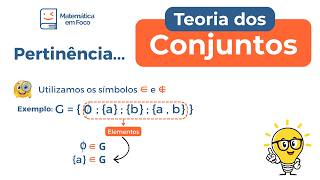 Teoria dos Conjuntos: Conceito | Pertinência