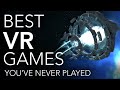 Amazing VR Games You've Never Played!  (Hidden Gems Part 3)