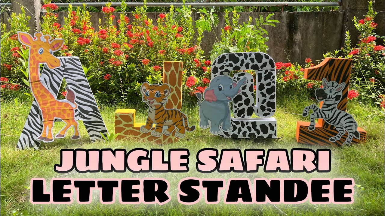 DIY LETTER STANDEE | SAFARI THEME | Say Su Vlog