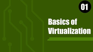 01. Basics of Virtualization