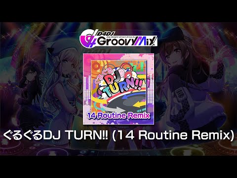 (音源) [D4DJ] ぐるぐるDJ TURN!! (14 Routine Remix) [NOFX]