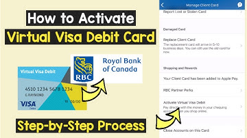 Activate Virtual Visa Card RBC | RBC Virtual Visa Debit Royal Bank | RBC Virtual Card | Visa Debit
