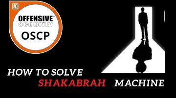 how to solve shakabrah machine | offensive-security  #oscp