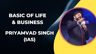 Mr Priyamvad Singh || Amway Diamonds || Basic of Life & Business