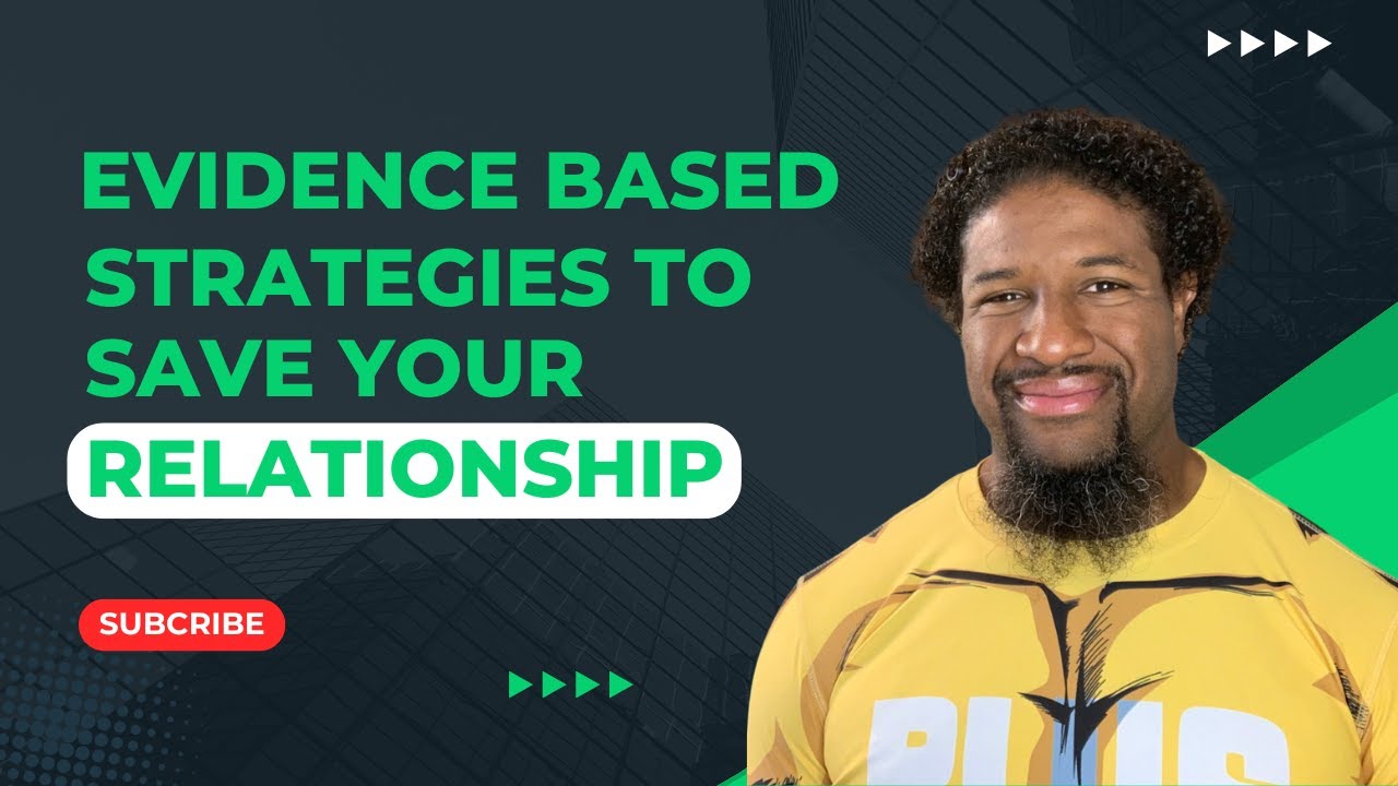 Evidence-Based Strategies to Save Your Relationship And Avoid Breakup | Relationship Advice 2024