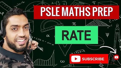 Rate Problem Sums, Henry Park SA1 2021 | Learn Problem Sums | PSLE MATHS PREP