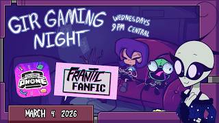 GIR GAMING NIGHT w/ Invader Zim Lost & Found - Art & Fanfic screenshot 4