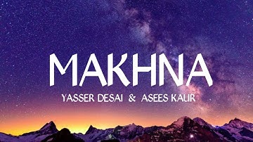 Thumbnail of Makhna lyrics(drive ) - sushant singh rajput | tanishka bagchi yasser desai |Asees kaur