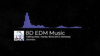Diviners - Falling (feat. Harley Bird) 8D Audio