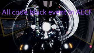 All code black events in AECF