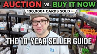 Selling Cards on eBay: Buy It Now vs. Auction (100,000  Sold)