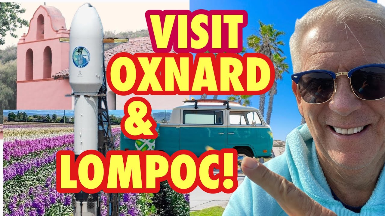 Oxnard & Lompoc California Central Coast Hidden Gems! Family travel ideas