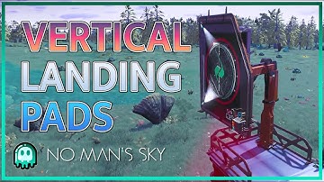 How to Build Vertical Landing Pads | No Man