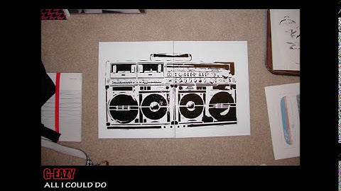 All I Could Do - G-Eazy Ft. Skizzy Mars & Devon Baldwin