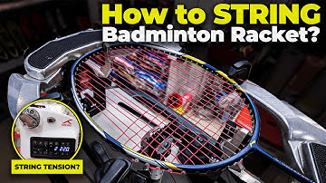 How to String a Badminton Racket ? | Detailed Process !
