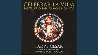 Video voorbeeld van "El Padre César y Los Pecadores con León Gieco - Himno a San Ramón"