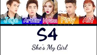 S4 Ft. HYUNA 'SHE'S MY GIRL' COLOR CODED LYRICS [INDO|ENG]