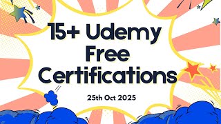 EXCLUSIVE UDEMY FREE CERTIFICATIONS ✅ 25th Oct LIMITED SEATS ENROLL SOON 🎉Powerful Learning