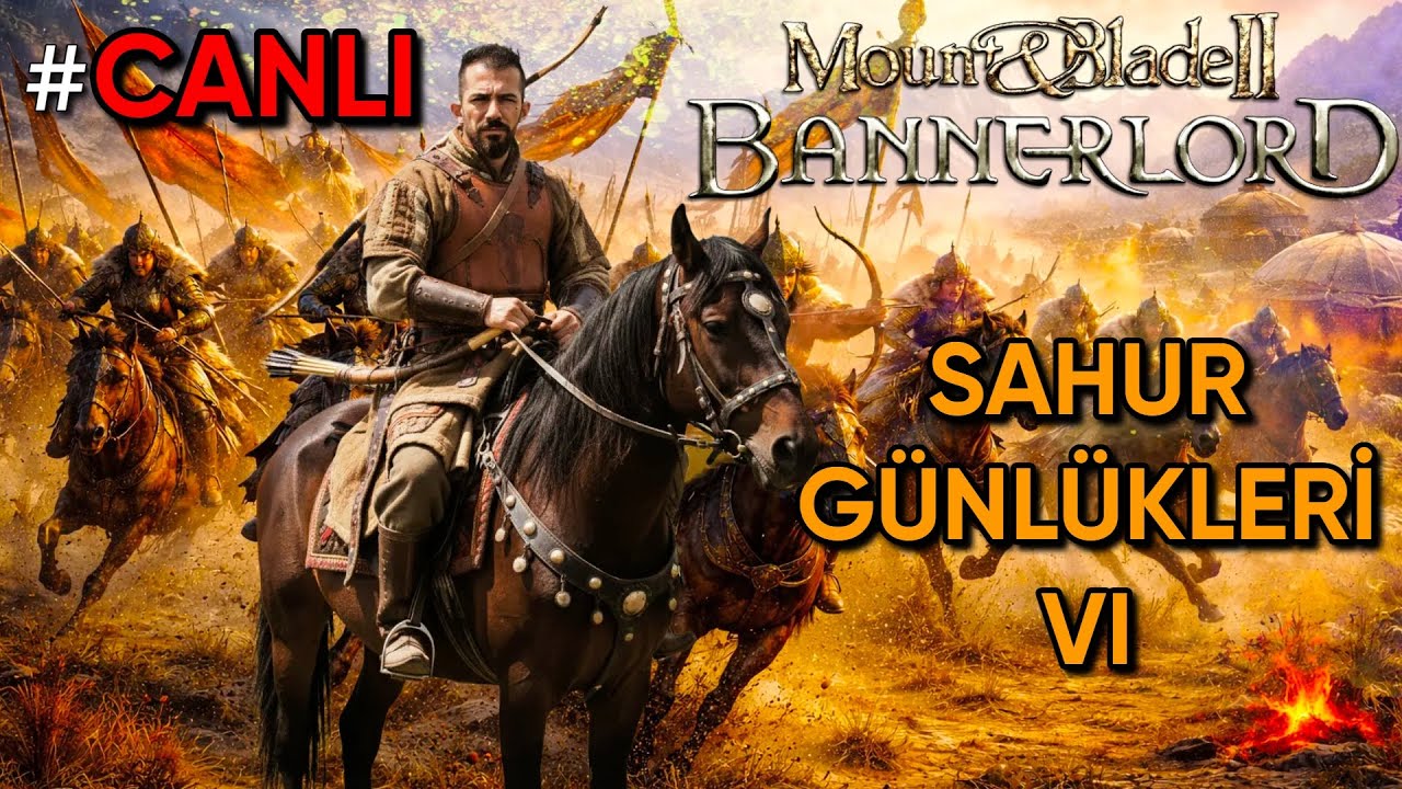Mount&Blade II : Bannerlord - Sahur Günlükleri IV
