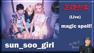 sun_soo_girl - magic spell! (Reaction)