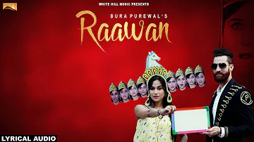 Raawan (Lyrical Audio) Bura Purewal | Punjabi Lyrical Audio 2017 | White Hill Music