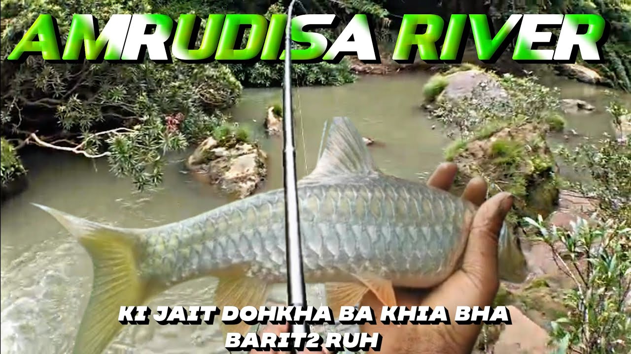 Hun kynjut dohkha ha Baikock bad Ker fishing adventures,river fishing.🎣🎣